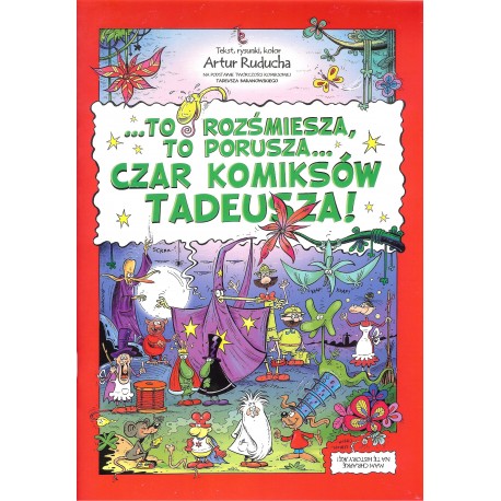 To rozśmiesza to porusza, czas komisków Tadeusza