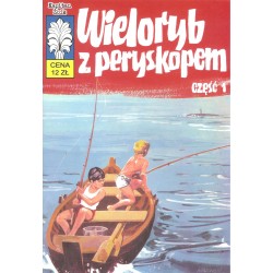 Kapitan Żbik. Wieloryb z peryskopem cz.1