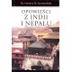 Opowieści z Indii i Nepalu