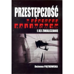 Przestępczość w sektorze paliwowym i jej zwalczanie