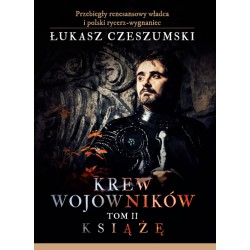 Krew wojowników t.2 Książę