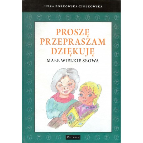 Proszę przepraszam dziękuję