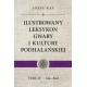 Ilustrowany leksykon gwary i kultury podhalańskiej t. 4