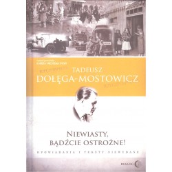 Niewiasty, bądźcie ostrożne!