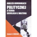 Analiza Komunikacji Politycznej a teoria Douglasa N.Waltona