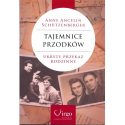 Tajemnice przodków. Ukryty przekaz rodzinny