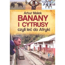 Banany i cytrusy czyli leć do Afryki