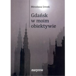 Gdańsk w moim obiektywie