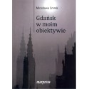 Gdańsk w moim obiektywie