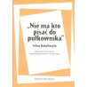 Nie ma kto pisać do pułkownika