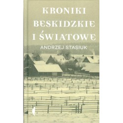 Kroniki beskidzkie i światowe
