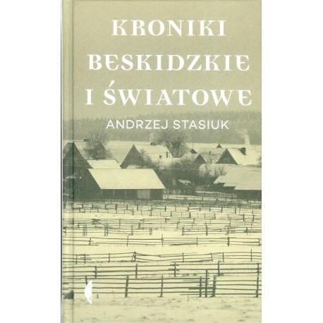 Kroniki beskidzkie i światowe