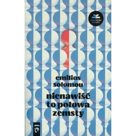 Nienawiść to połowa zemsty