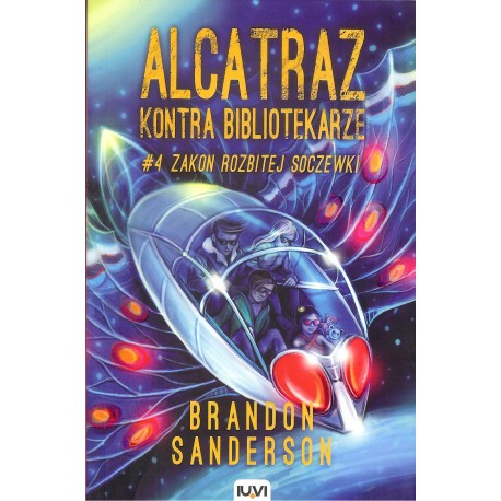 Alcatraz kontra Bibliotekarze. Zakon rozbitej soczewki tom 4