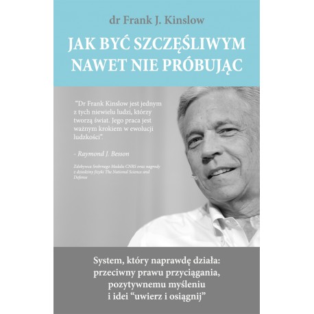 Jak być szczęśliwym nawet nie próbując