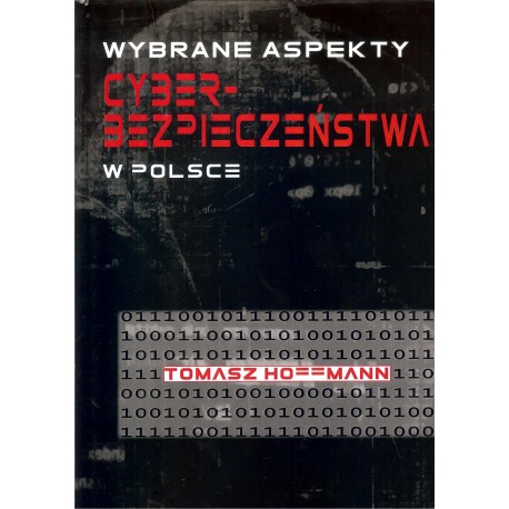 Wybrane aspekty cyberbezpieczeństwa w Polsce