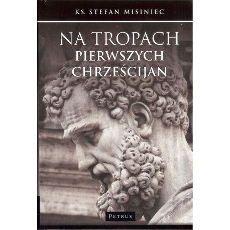 Na tropach pierwszych chrześcijan