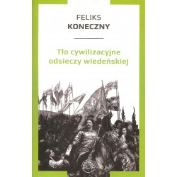 Tło cywilizacyjne odsieczy wiedeńskiej