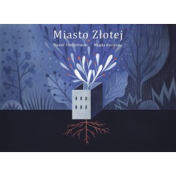 Miasto Złotej Daniel Chmilewski motyleksiazkowe.pl