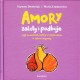 Amory zaloty i podboje