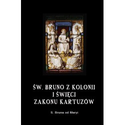 Św. Bruno z Kolonii i święci Zakonu Kartuzów