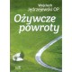 Ożywcze powroty