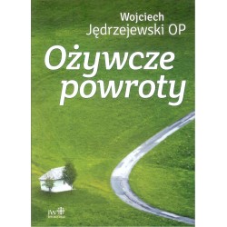 Ożywcze powroty