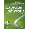 Ożywcze powroty
