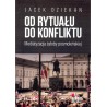 Od rytuału do konfliktu
