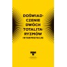Doświadczenie dwóch totalitaryzmów. Interpretacje
