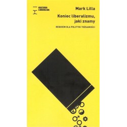 Koniec liberalizmu, jaki znamy