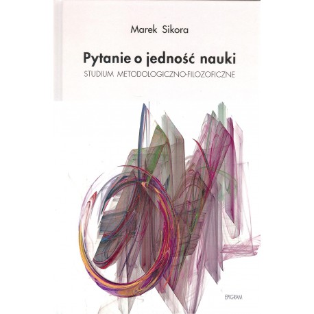 Pytanie o jedność nauki