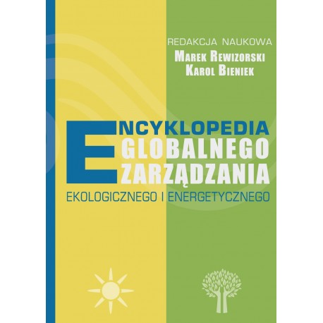 Encyklopedia globalnego zarządzania ekologicznego i energetycznego