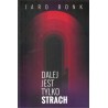 Dalej jest tylko strach
