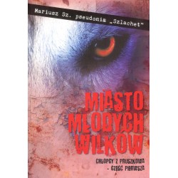 Miasto młodych wilków