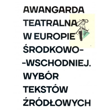 Awangarda teatralna w Europie Środkowo-Wschodniej
