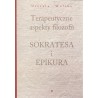 Terapeutyczne aspekty filozofii Sokratesa i Epikura