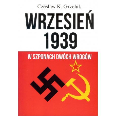 Wrzesień 1939. W szponach dwóch wrogów