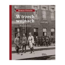 W trzech wojnach. Wspomnienia