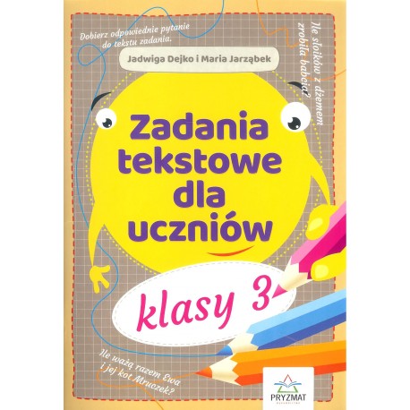 Zadania tekstowe dla uczniów klasy 3