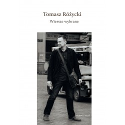 Wiersze wybrane + CD Tomasz Różycki