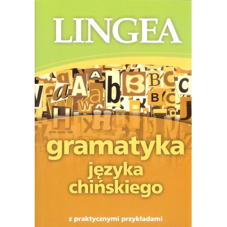 Gramatyka języka chińskiego z praktycznymi przykładami