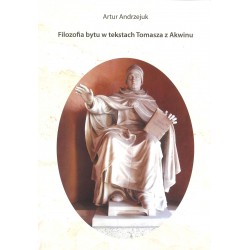 Filozofia bytu w tekstach Tomasza z Akwinu
