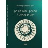 Po co komu poezja i trochę prozy