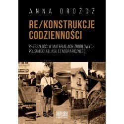 RE/konstrukcje codzienności