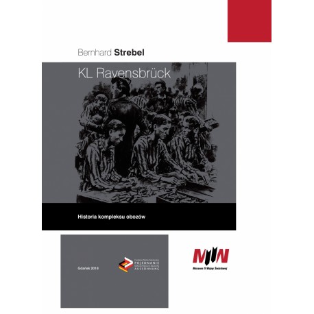 KL Ravensbrück Historia kompleksu obozów Bernhard Strebel motyleksiazkowe.pl
