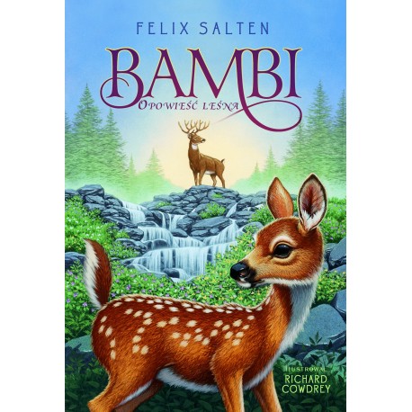 Bambi. Opowieść leśna