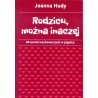 Rodzicu, można inaczej