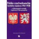 Polsko-czechosłowackie kontakty wojskowe 1921-1938 w dokumentach wywiadu i dyplomacji II Rzeczypospolitej