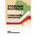 Stosunki bilateralne Polski z państwami andyjskimi 1918-2018 NW
